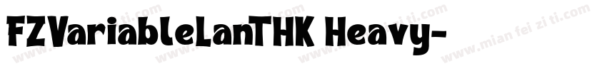 FZVariableLanTHK Heavy字体转换